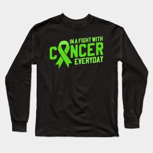 Fight With Cancer Everyday | Green Ribbon for Lymphoma Long Sleeve T-Shirt